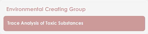 Trace Analysis of Toxic Substances