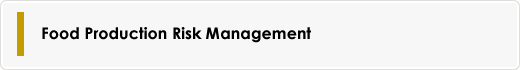 Food Production Risk Management